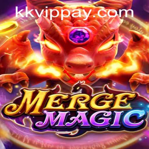 Discover the Enchanting World of MergeMagic and Streamline Your Adventures with KKVIP PH Login